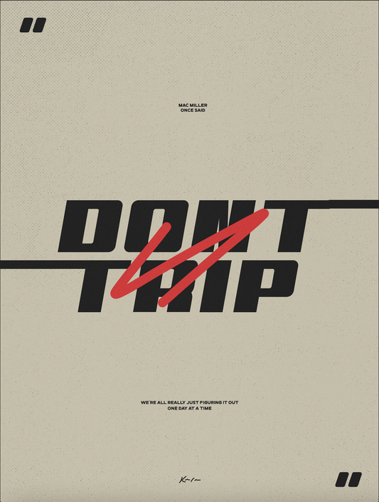 Don't Trip